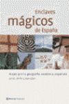ENCLAVES MAGICOS DE ESPAÑA