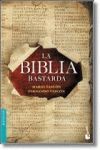LA BIBLIA BASTARDA