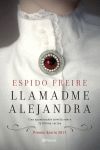 LLAMADME ALEJANDRA - PREMIO AZORÍN 2017