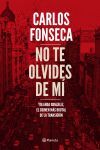 NO TE OLVIDES DE MÍ (YOLANDA GONZALEZ, EL CRIMEN MAS BRUTAL DE LA TRANSICION)