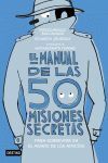 EL MANUAL DE LAS 50 MISIONES SECRETAS PARA SOBREVIVIR EN EL MUNDO DE LOS MAYORES
