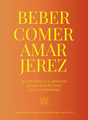 COMER, BEBER, AMAR JEREZ