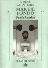 MAR DE FONDO. POESÍA REUNIDA 1955-2018