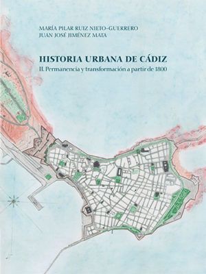 HISTORIA URBANA DE CÁDIZ VOL. II