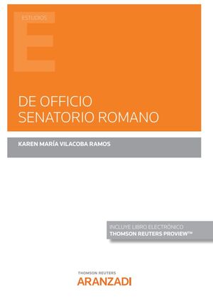 DE OFFICIO SENATORIO ROMANO (PAPEL + E-BOOK)