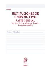 INSTITUCIONES DE DERECHO CIVIL PARTE GENERAL (2ª EDICION)