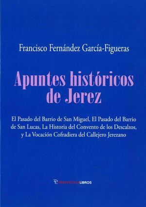 APUNTES HISTORICOS DE JEREZ