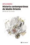 HISTORIA CONTEMPORANEA DE MEDIO ORIENTE. DETRAS DE LOS MITOS