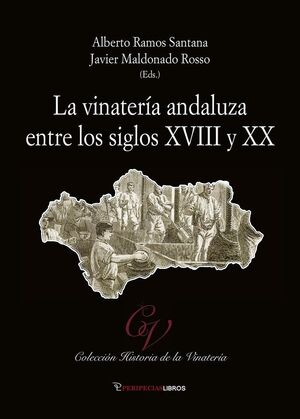 VINATERIA ANDALUZA ENTRE LOS SIGLOS XVIII Y XX