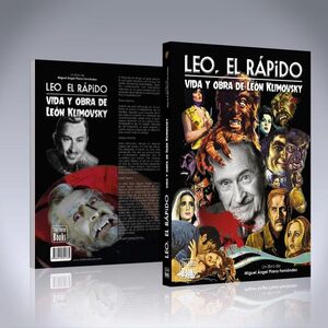 LEO EL RÁPIDO, VIDA Y OBRA DE LEÓN KLIMOVSKY