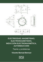 ELECTRICIDAD, MAGNETISMO, ELECTROMAGNETISMO, INDUCCIÓN ELECTROMAGNÉTICA, AUTOIND
