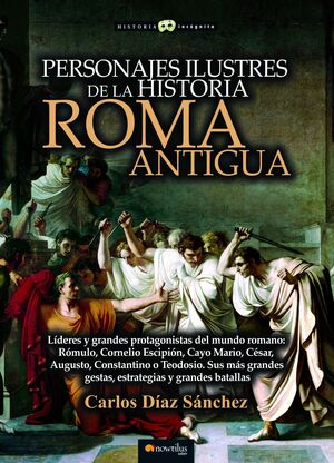 PERSONAJES ILUSTRES DE LA HISTORIA: ROMA ANTIGUA