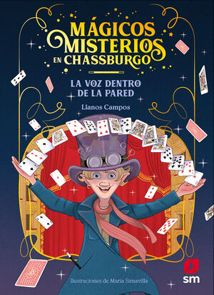 MAGICOS MISTERIOS EN CHASSBURGO1: LA VOZ DENTRO DE LA PARED