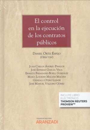 EL CONTROL EN LA EJECUCIÓN DE LOS CONTRATOS PÚBLICOS (PAPEL + E-BOOK)