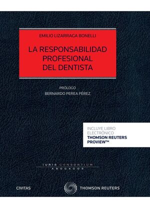 LA RESPONSABILIDAD PROFESIONAL DEL DENTISTA (PAPEL + E-BOOK)