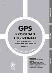 GPS PROPIEDAD HORIZONTAL ( GUIA INTEGRA PARA LA ADMINISTRACION DE FINCAS )