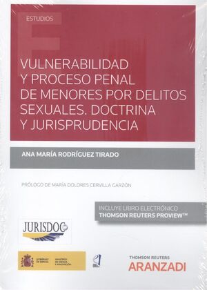 VULNERABILIDAD Y PROCESO PENAL DE MENORES POR DELITOS SEXUALES.