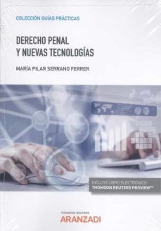 DERECHO PENAL Y NUEVAS TECNOLOGÍAS