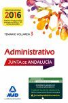 ADMINISTRATIVOS DE LA JUNTA DE ANDALUCÍA TURNO LIBRE. TEMARIO VOLUMEN 3