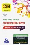 2016 TEST P. INTERNA ADMINISTRATIVO JUNTA ANDALUCIA