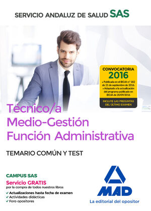 TECNICO/A MEDIO-GESTION FUNCION ADMINISTRATIVA SAS TEMARIO COMUN Y TEST