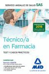 TECNICO/A EN FARMACIA. TEST Y CASOS PRACTICOS