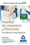 PERSONAL DE LAVANDERÍA Y PLANCHADO DEL SERVICIO ANDALUZ DE SALUD. TEST ESPECÍFIC