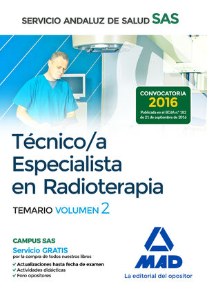 TÉCNICO/A ESPECIALISTA EN RADIOTERAPIA DEL SAS. TEMARIO ESPECIFICO VOL. 2