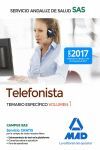 TELEFONISTAS DEL SERVICIO ANDALUZ DE SALUD. TEMARIO ESPECÍFICO VOLUMEN 1