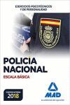 2018 POLICÍA NACIONAL ESCALA BÁSICA. EJERCICIOS PSICOTÉCNICOS Y DE PERSONALIDAD