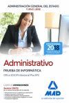ADMINISTRATIVOS DE LA ADMINISTRACION DEL ESTADO. PRUEBA INFORMATICA OFFICE 2010 PROFESSIONAL PLUS SP2
