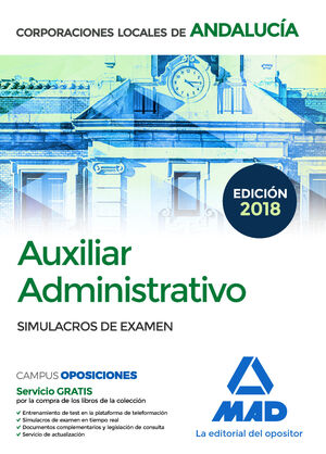 SIMULACROS DE EXAMEN AUXILIAR ADMINISTRATIVO CORPORACIONES LOCALES DE ANDALUCIA