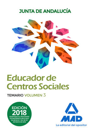 EDUCADOR DE CENTROS SOCIALES.  JUNTA DE ANDALUCÍA. TEMARIO VOL. 3