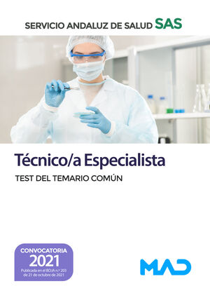 TÉCNICO/A ESPECIALISTA DEL SERVICIO ANDALUZ DE SALUD. TEST DEL TEMARIO COMÚN TEST DEL TEMARIO COMÚN