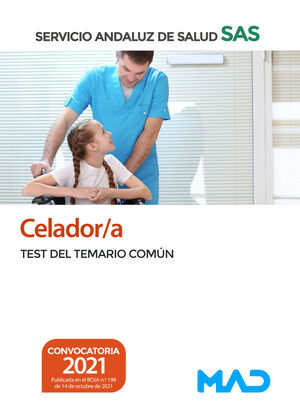CELADOR/A DEL SERVICIO ANDALUZ DE SALUD. TEST DEL TEMARIO COMUN