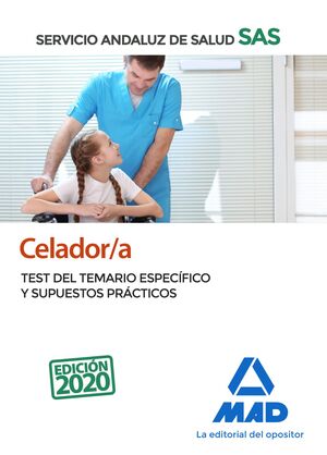 CELADORA DEL SERVICIO ANDALUZ DE SALUD. TEST DEL TEMARIO ESPECÍFICO Y SUPUESTOS