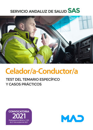 CELADOR/A-CONDUCTOR/A DEL SERVICIO ANDALUZ DE SALUD. TEST DEL TEMARIO ESPECÍFICO