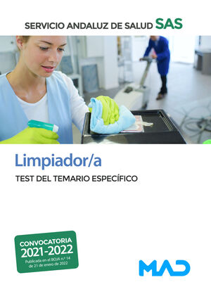 LIMPIADOR;A DEL SERVICIO ANDALUZ DE SALUD. TEST DEL TEMARIO ESPECÍFICO