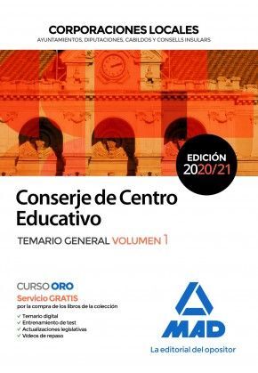 CONSERJE DE CENTRO EDUCATIVO DE CORPORACIONES LOCALES. TEMARIO GENERAL VOLUMEN 1