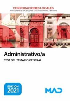 ADMINISTRATIVO/A DE CORPORACIONES LOCALES. TEST DEL TEMARIO GENERAL