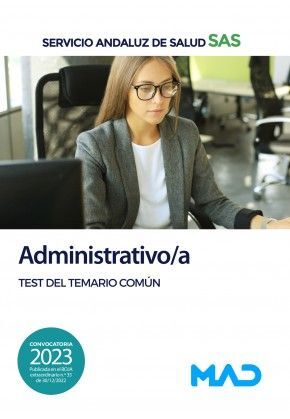 ADMINISTRATIVO/A. TEST DEL TEMARIO COMÚN. SERVICIO ANDALUZ DE SALUD