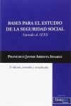 3ª ED. BASES PARA EL ESTUDIO DE LA SEGURIDAD SOCIAL 2016