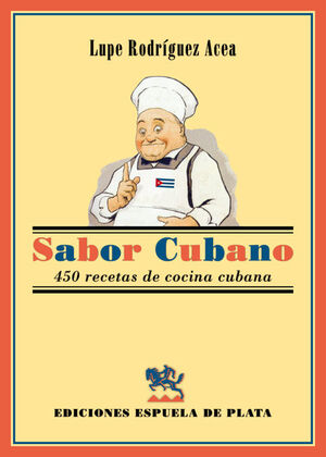 SABOR CUBANO  450 RECETAS DE COCINA CUBANA
