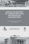 MANUAL DE ENSAYOS DE LABORATORIO PARA MATERIALES DE CONSTRUCCIÓN.