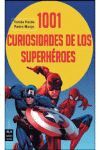 1001 CURIOSIDADES DE LOS SUPERHEROES