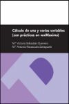 CÁLCULO DE UNA Y VARIAS VARIABLES (CON PRÁCTICAS EN WXMAXIMA)