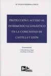 PROTECCIÓN Y ACCESO AL PATRIMONIO ECLESIÁSTICO EN LA COMUNIDAD DE CASTILLA Y LEON