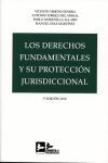 3ª ED. LOS DERECHOS FUNDAMENTALES Y SU PROTECCIÓN JURISDICCIONAL