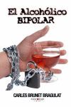 EL ALCOHÓLICO BIPOLAR
