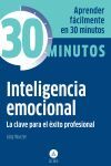 INTELIGENCIA EMOCIONAL. LA CLAVE PARA EL EXITO PROFESIONAL - 30 MINUTOS